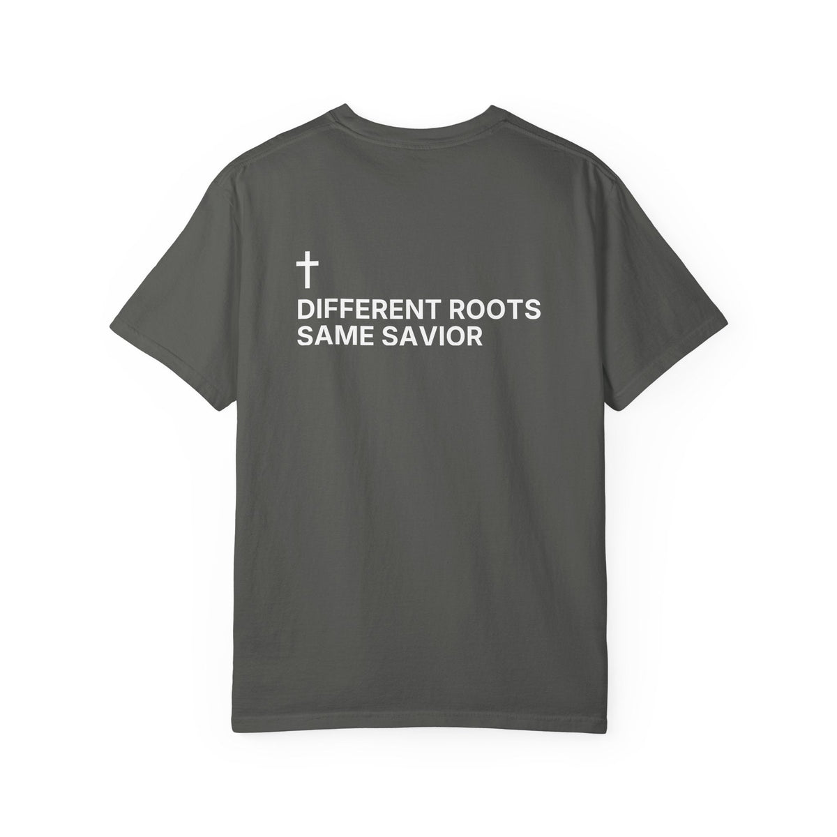 Different Roots. Same Savior. — Cross Edition T-Shirt
