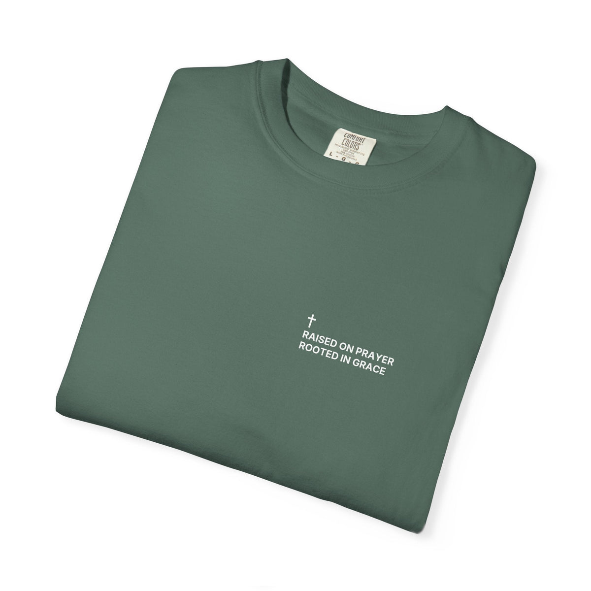 Raised on Prayer. Rooted in Grace. — Cross Edition T-Shirt