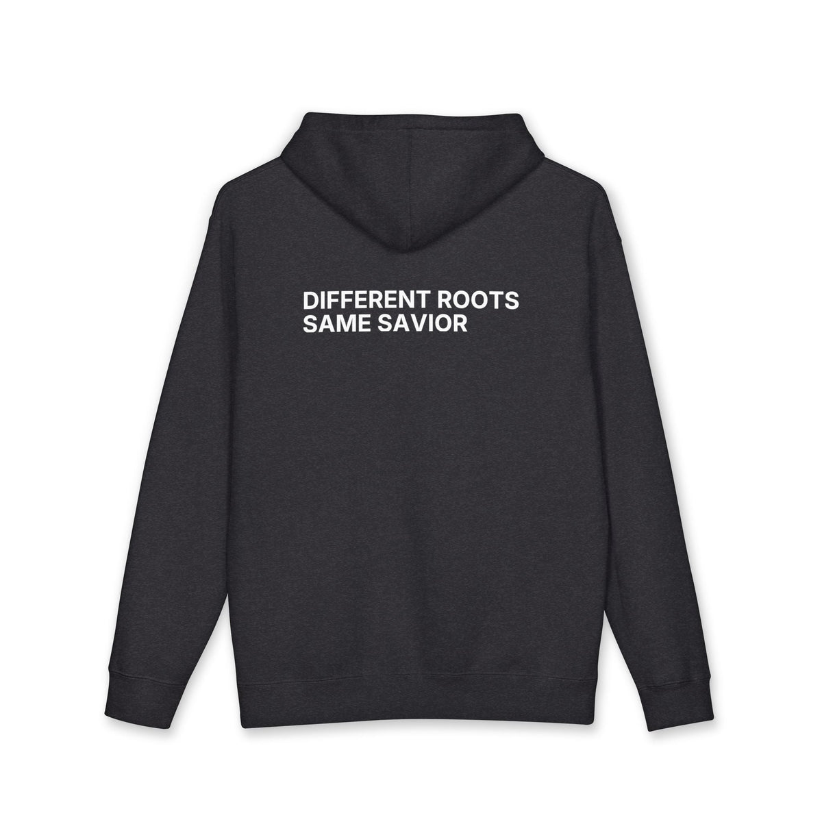Different Roots. Same Savior. Hoodie