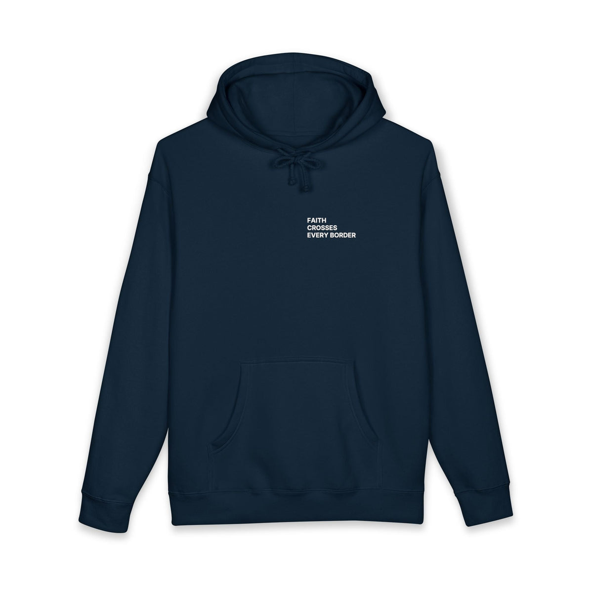Faith Crosses Every Border. Hoodie
