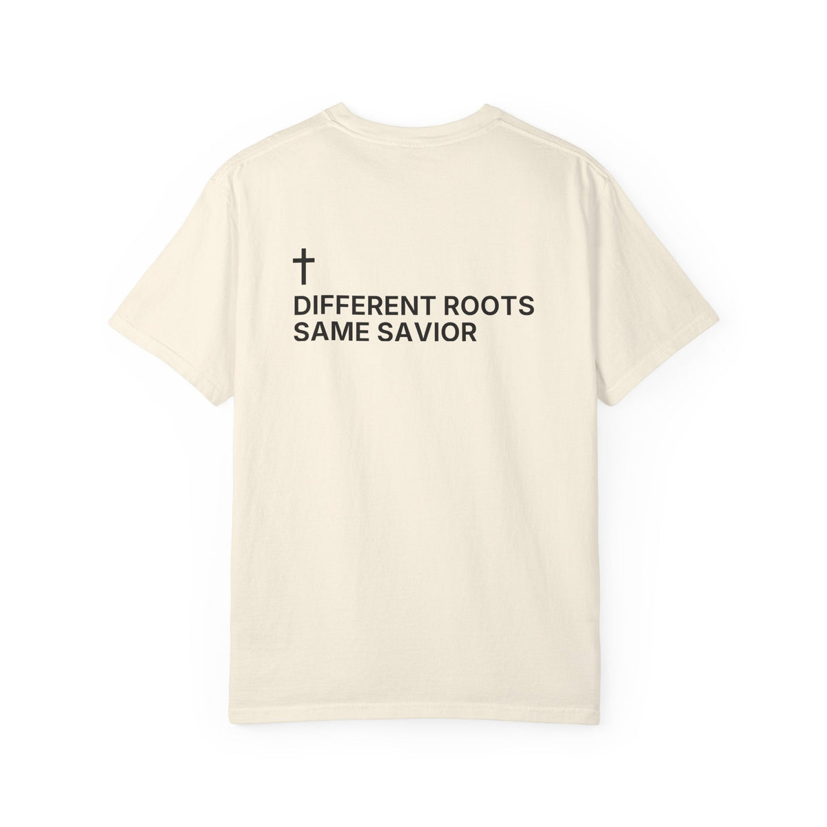 Different Roots. Same Savior. — Cross Edition T-Shirt