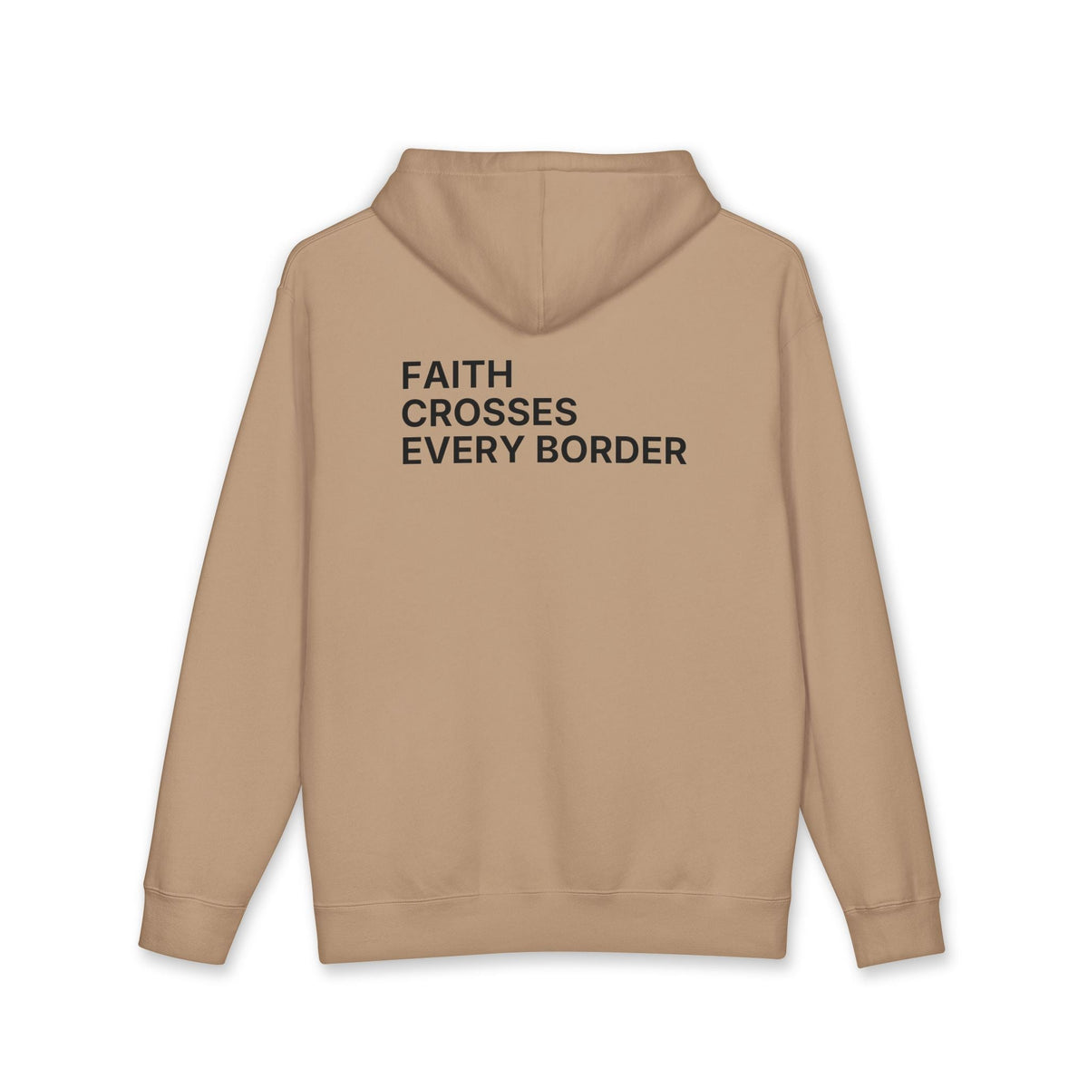 Faith Crosses Every Border. Hoodie