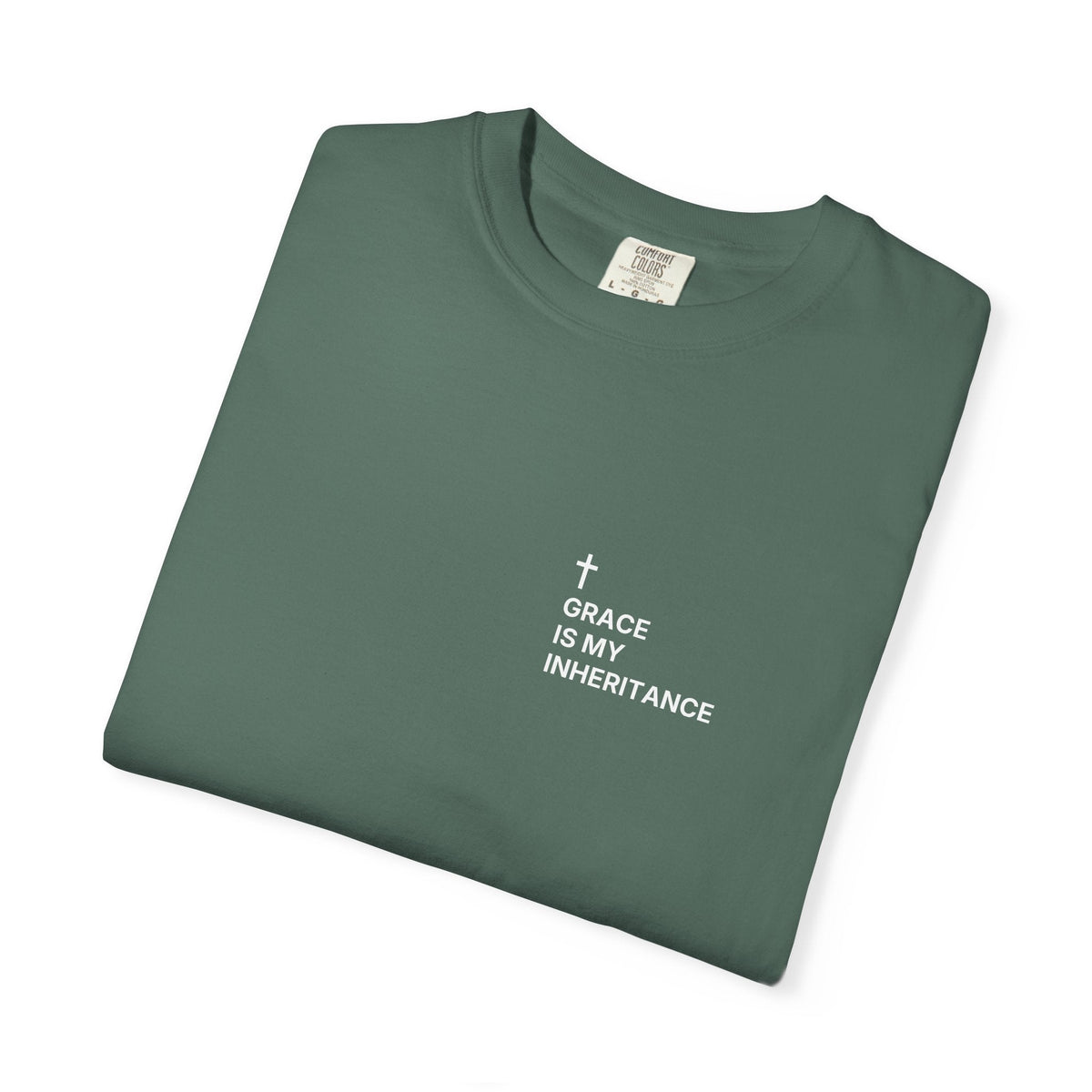 Grace Is My Inheritance. — Cross Edition T-Shirt