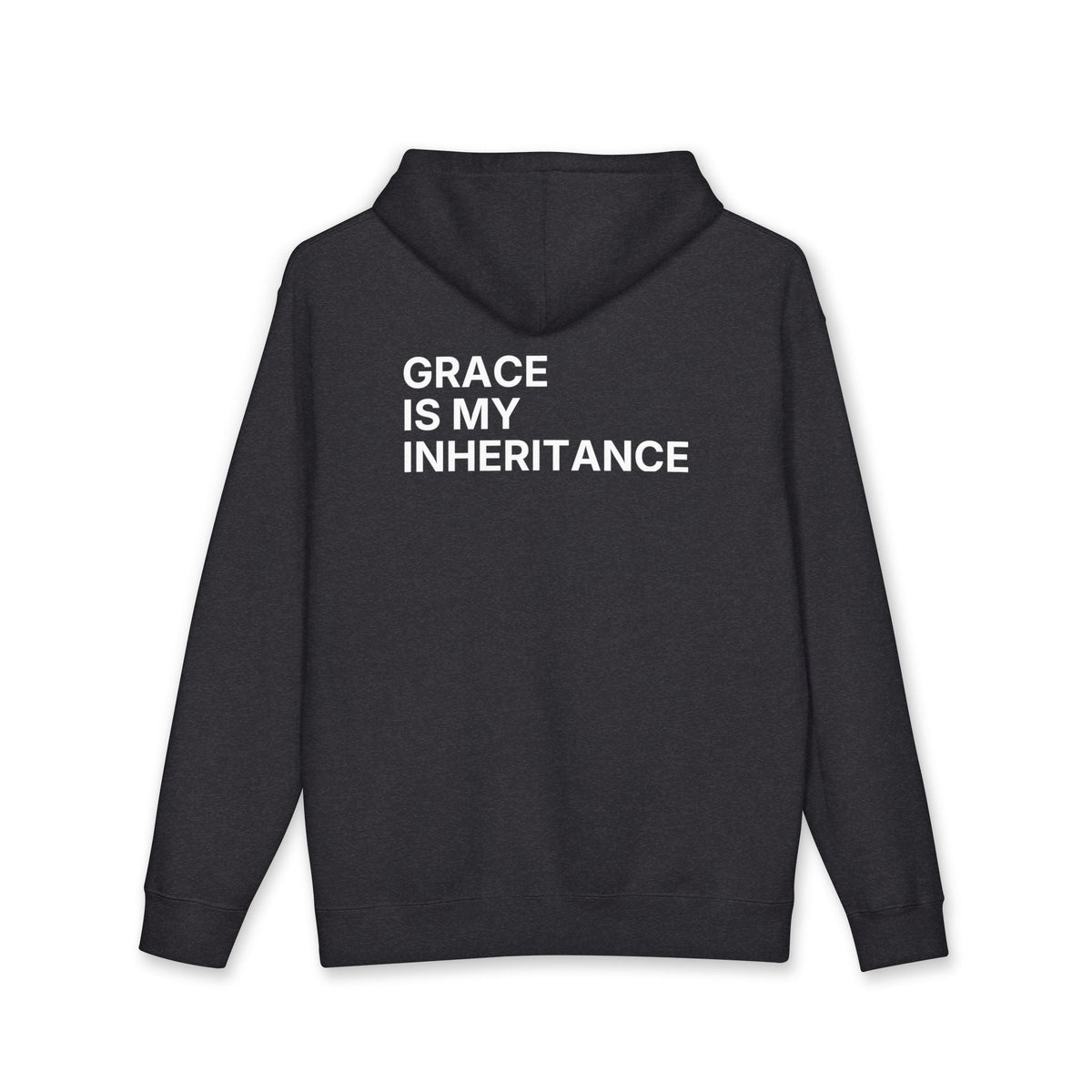 Grace Is My Inheritance. Hoodie