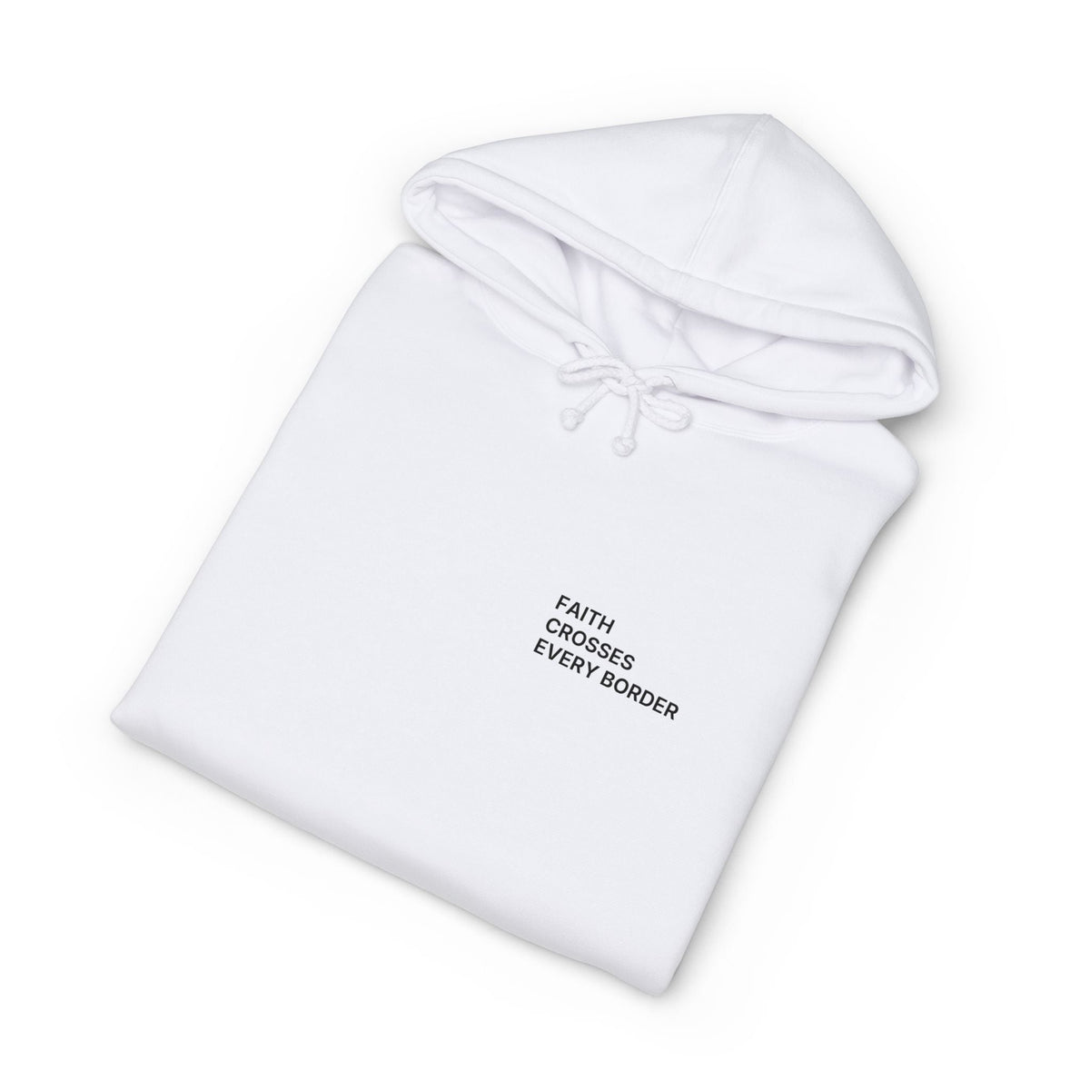 Faith Crosses Every Border. Hoodie