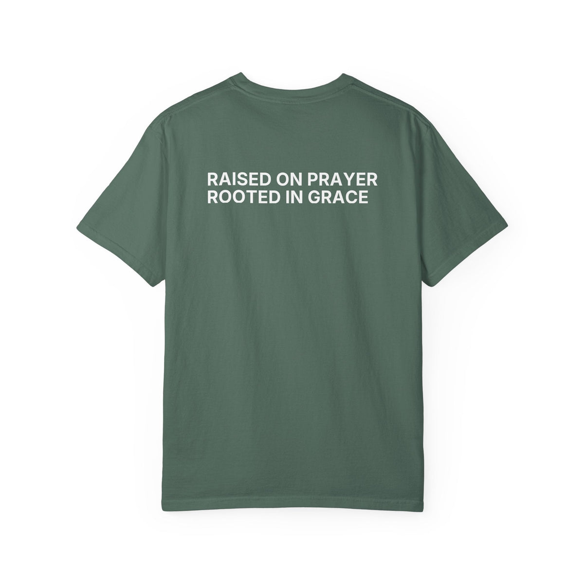 Raised on Prayer. Rooted in Grace. T-Shirt