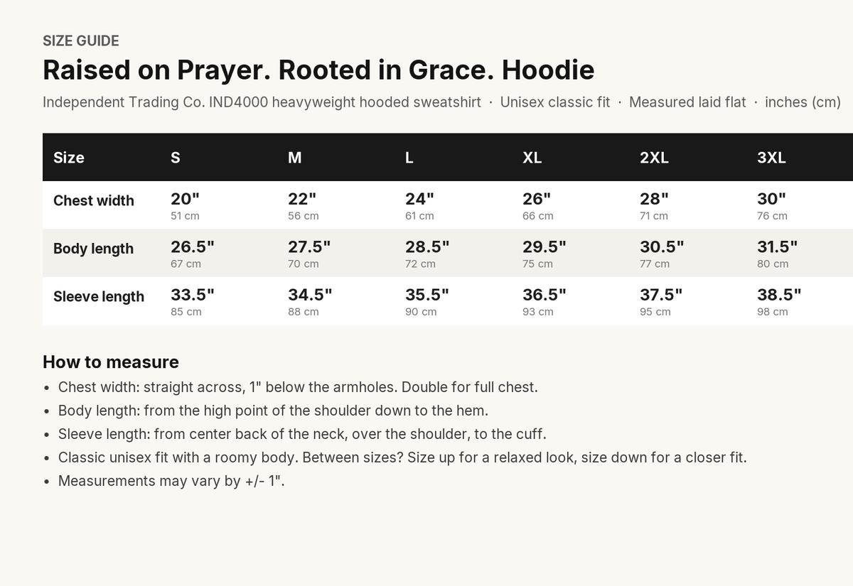 Raised on Prayer. Rooted in Grace Christian hoodie size chart, S to 3XL, with how-to-measure guide