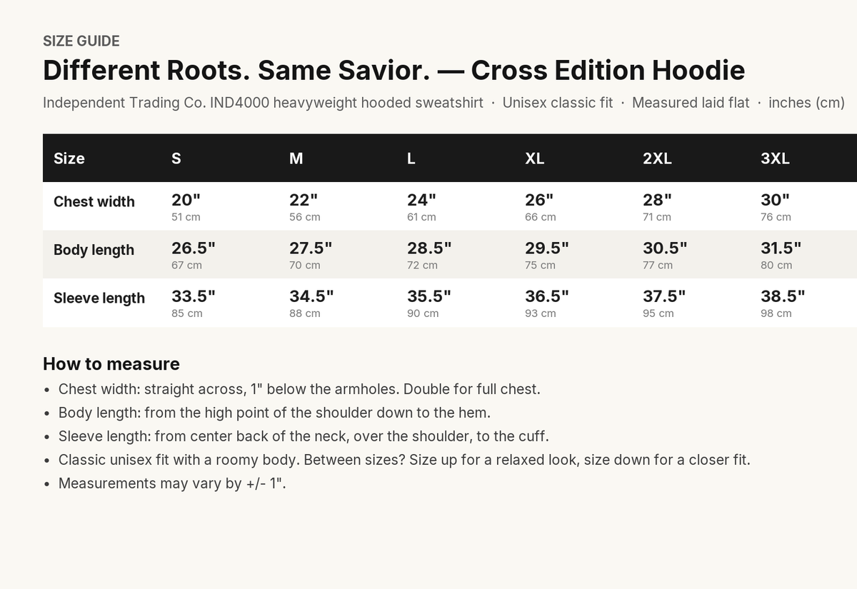 Different Roots. Same Savior Cross Edition Christian hoodie size chart, S to 3XL, with how-to-measure guide