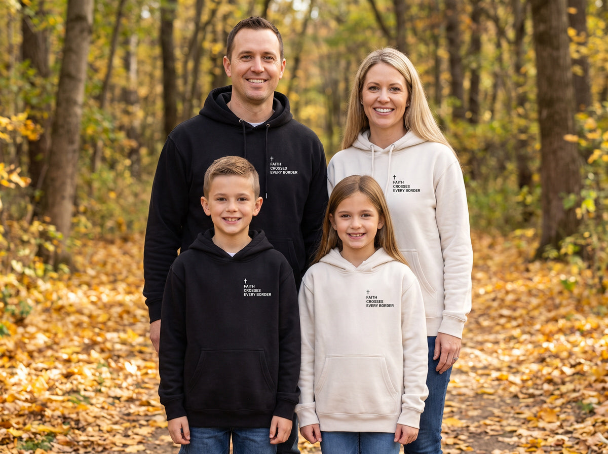 Family wearing matching Faith Crosses Every Border Cross Edition Christian hoodies