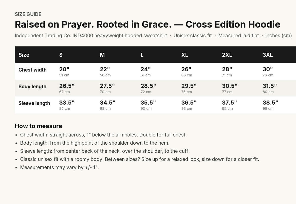 Raised on Prayer. Rooted in Grace Cross Edition Christian hoodie size chart, S to 3XL, with how-to-measure guide