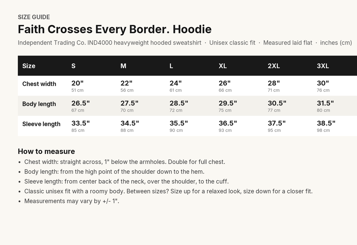 Faith Crosses Every Border Christian hoodie size chart, S to 3XL, with how-to-measure guide